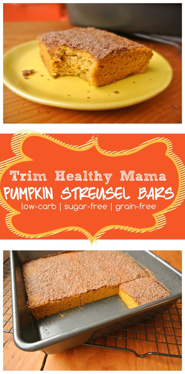 Trim Healthy Mama Pumpkin Streusel Bars