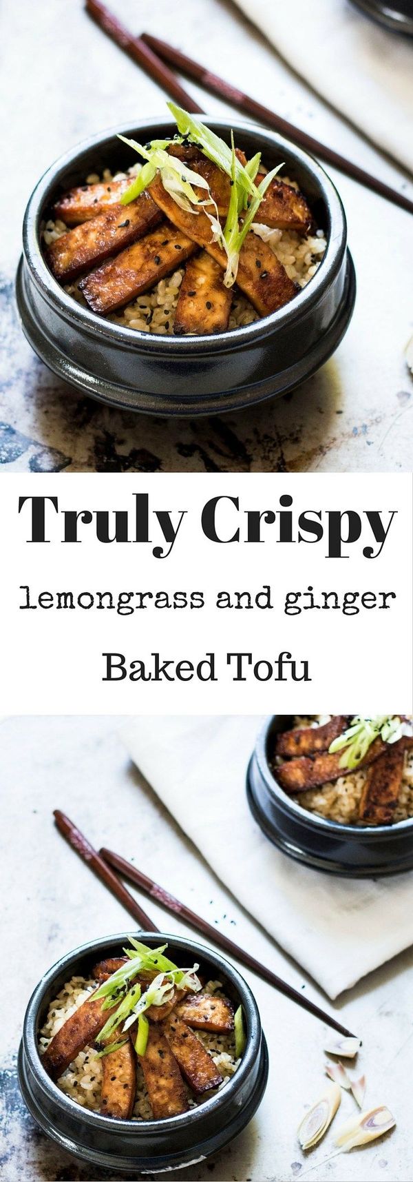 Truly Crispy Baked Lemongrass and Ginger Tofu