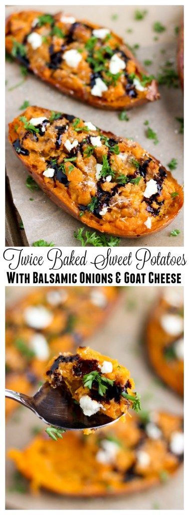 Twice Baked Sweet Potatoes with Balsamic Onions & Goat Cheese