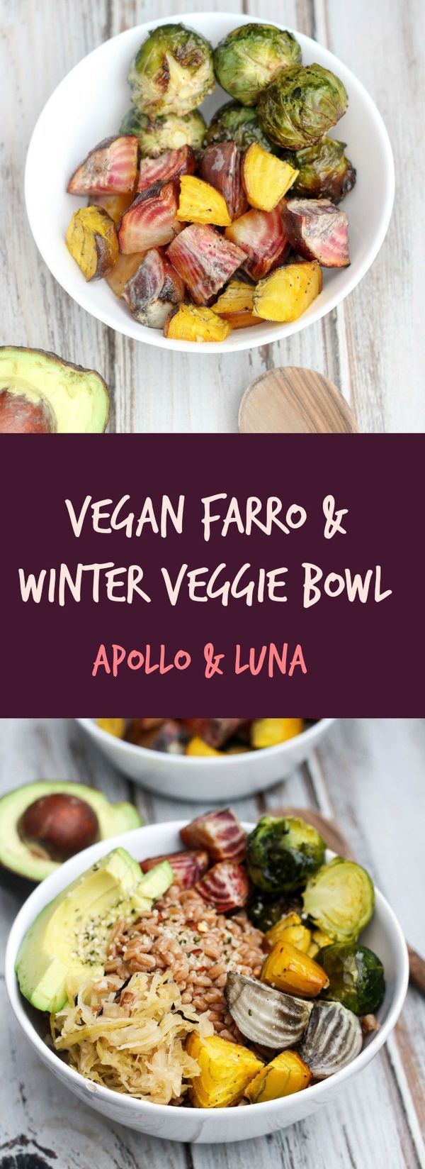 Vegan Farro & Winter Veggie Bowl