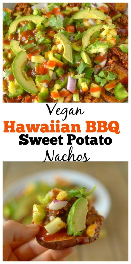 Vegan Hawaiian BBQ Sweet Potato Nachos