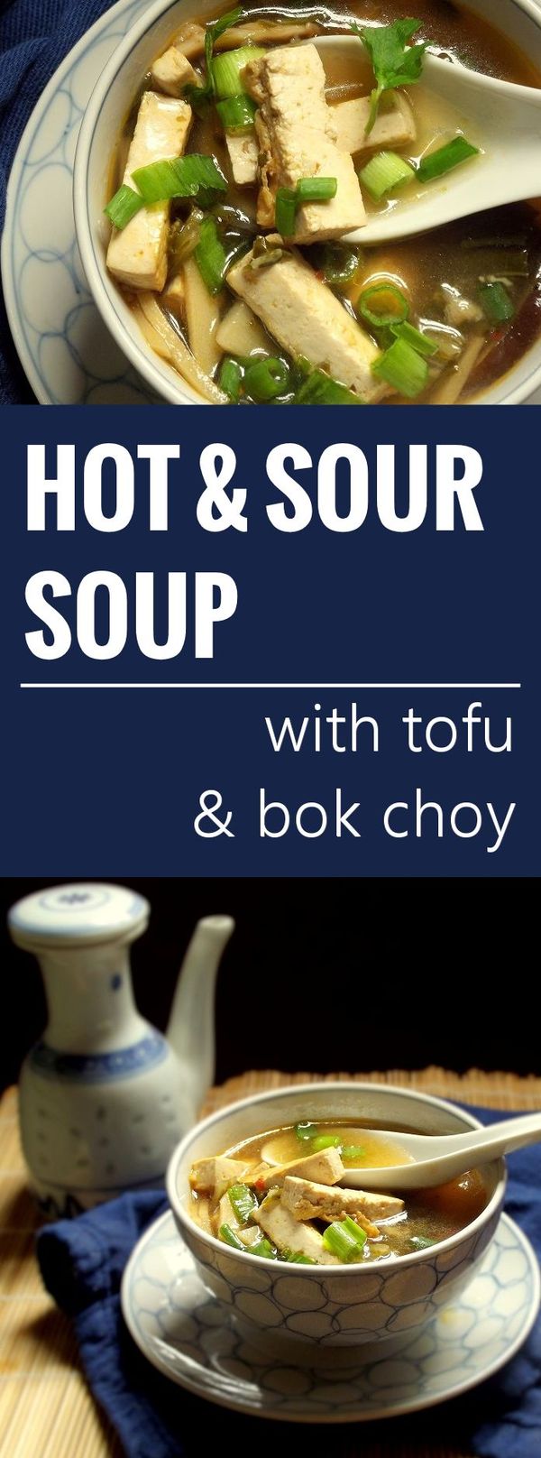 Vegan Hot and Sour Soup with Bok Choy