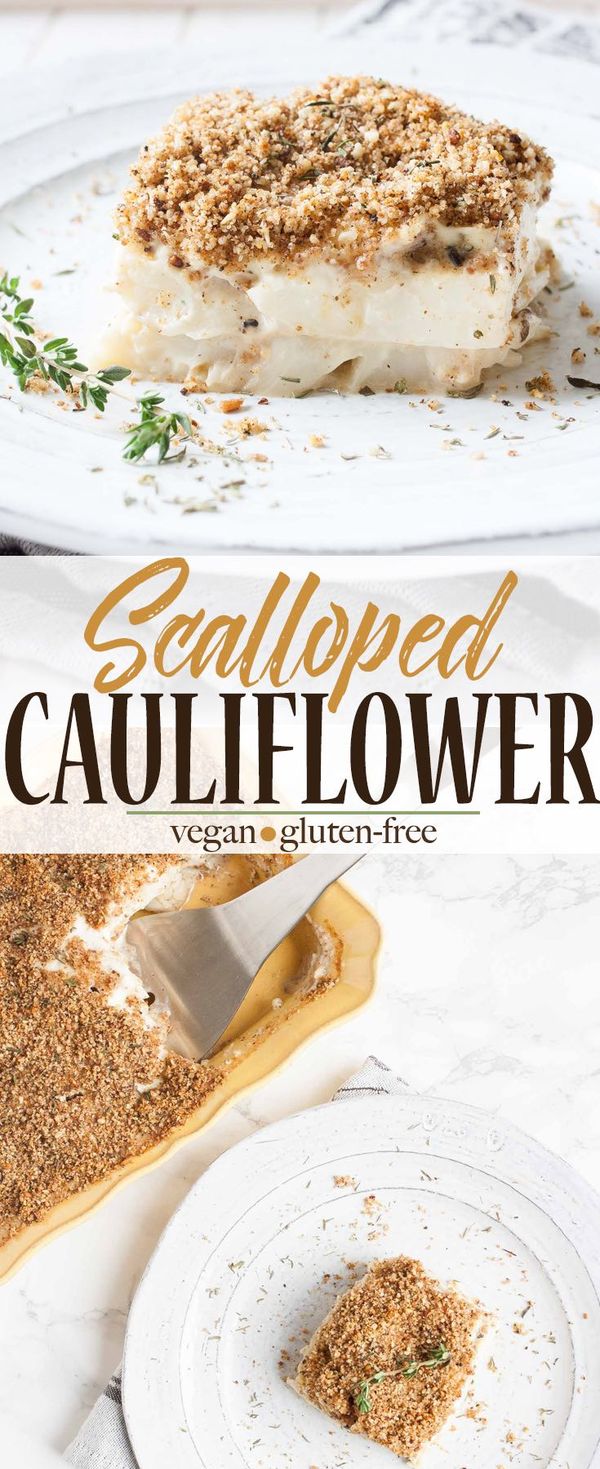 Vegan Scalloped Cauliflower (Gluten Free