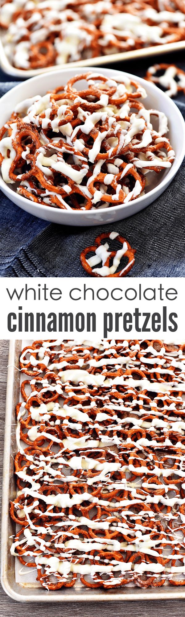 White Chocolate Cinnamon Pretzels