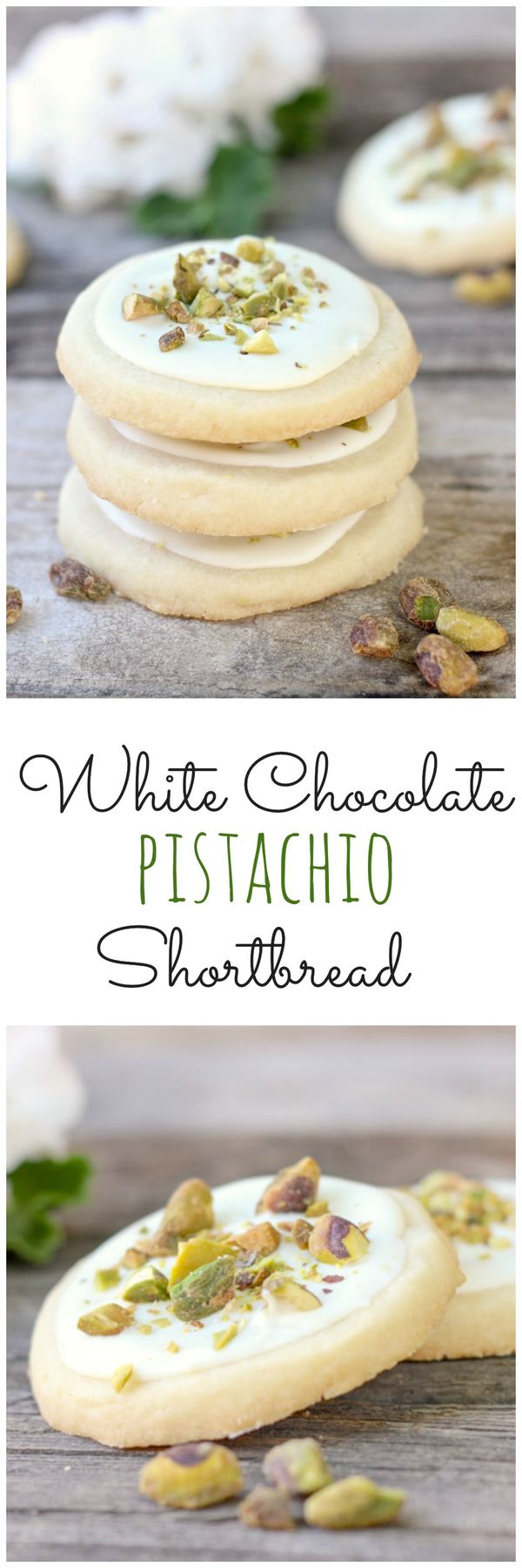 White Chocolate Pistachio Shortbread Cookies