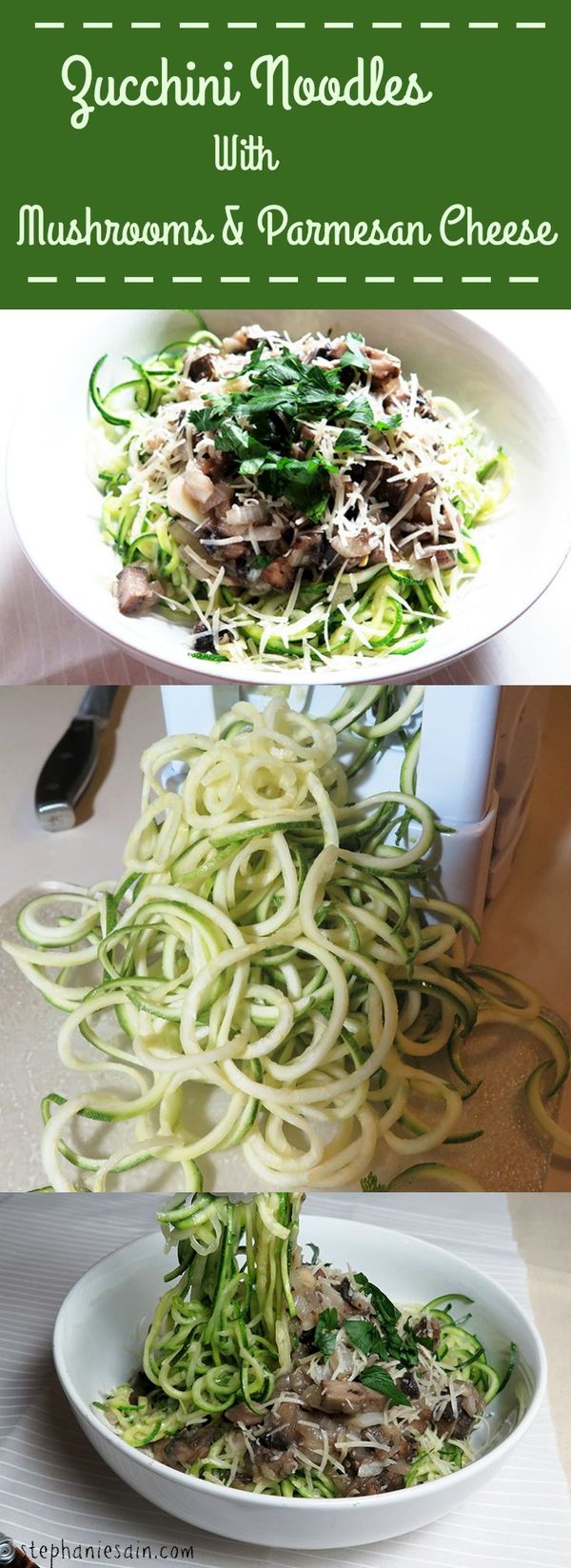 Zucchini Noodles with Mushrooms & Parmesan Cheese