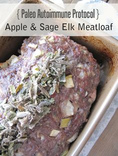 AIP / Paleo Apple and Sage Elk meatloaf