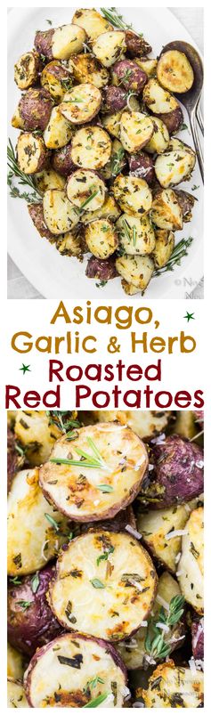 Asiago, Garlic & Herb Roasted Red Potatoes