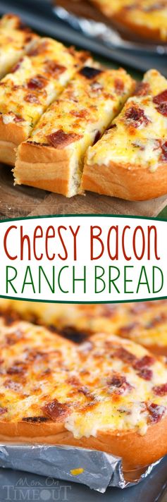 Cheesy Bacon Ranch Bread