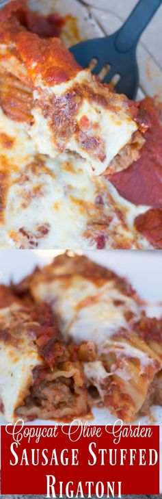 Copycat Olive Garden Giant Sausage Stuffed Rigatoni