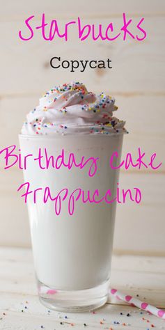 Copycat Starbucks Birthday Cake Frappuccino