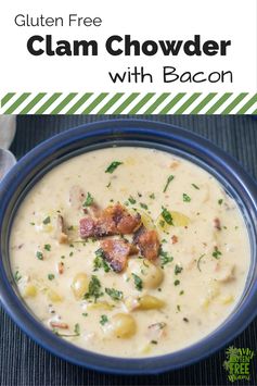 Gluten Free Clam Chowder with Bacon