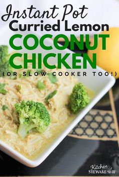 Instant Pot Curried Lemon Coconut Chicken