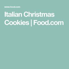 Italian Christmas Cookies