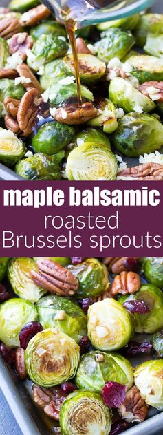 Maple Balsamic Roasted Brussels Sprouts