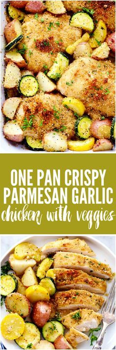 One Pan Crispy Parmesan Garlic Chicken with Vegetables