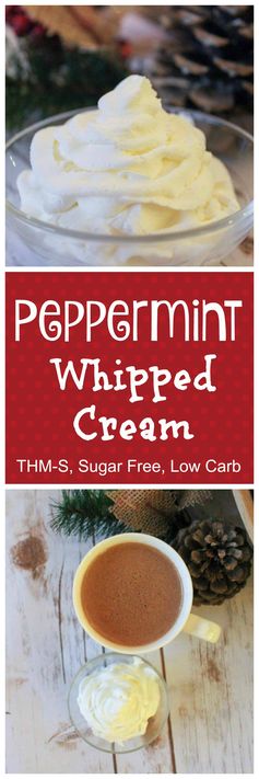 Peppermint Whipped Cream (THM-S, Sugar Free, Low Carb