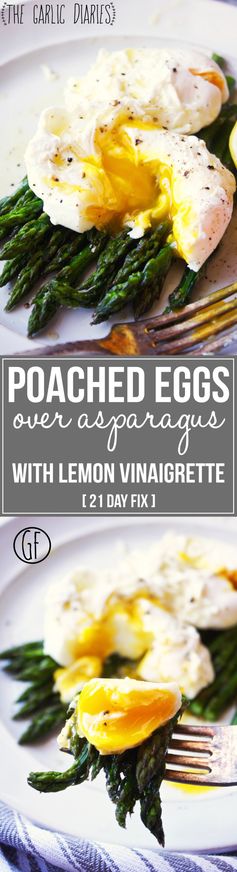 Poached Eggs over Roasted Asparagus with Lemon Vinaigrette [21 Day Fix]