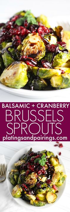 Roasted Brussels Sprouts with Cranberries and Balsamic Reduction