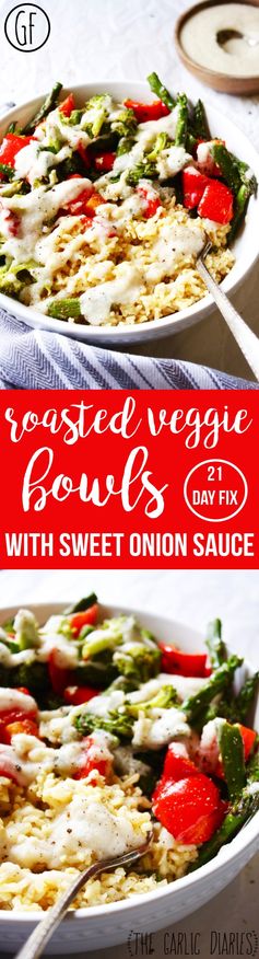 Roasted Veggie Bowls with Sweet Onion Sauce [21 Day Fix]