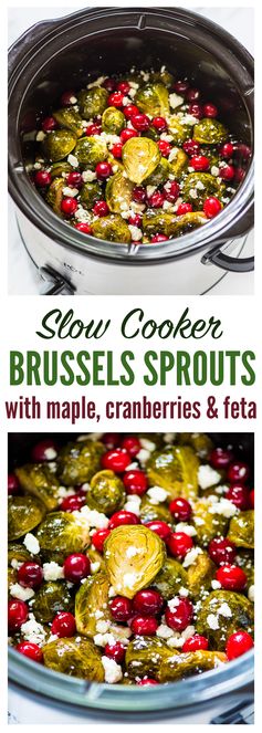 Slow Cooker Brussels Sprouts with Maple, Cranberries, and Feta