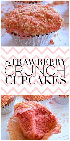 Strawberry Crunch Cupcakes