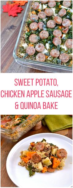 Sweet Potato & Chicken Apple Sausage Quinoa Bake