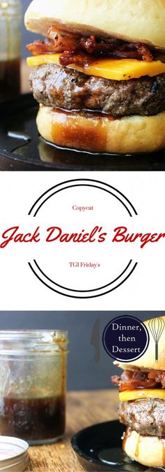 TGIFridays Inspired Jack Daniel's Bacon Cheeseburger