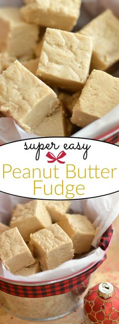 The Best and Easiest Peanut Butter Fudge