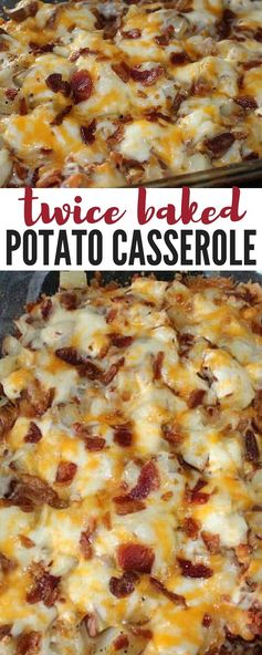 Twice Baked Potato Casserole