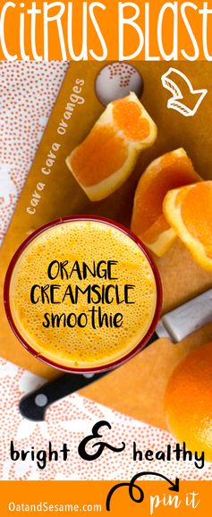 Cara Cara Orange Creamsicle Smoothie