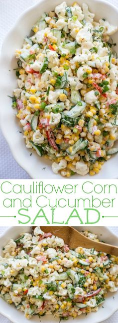 Cauliflower Corn and Cucumber Salad