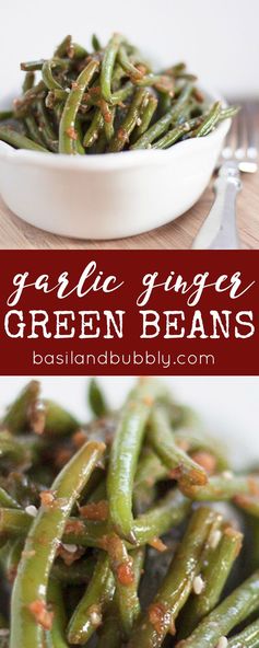 Garlic Ginger Green Beans