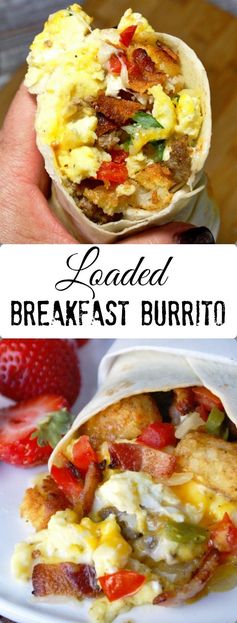 Loaded Breakfast Burrito