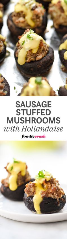 Sausage Stuffed Mushrooms With Hollandaise