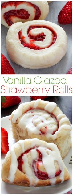 Strawberry Rolls with Vanilla Glaze and a Giveaway