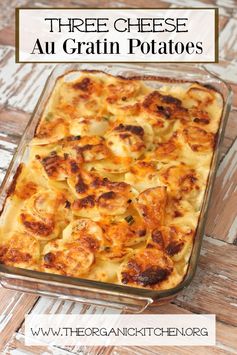 Three Cheese Au Gratin Potatoes