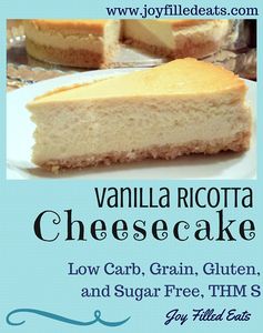 Vanilla Ricotta Cheesecake