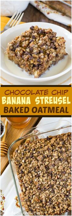 Chocolate Chip Banana Streusel Baked Oatmeal