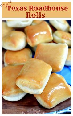 Copycat Texas Roadhouse Rolls