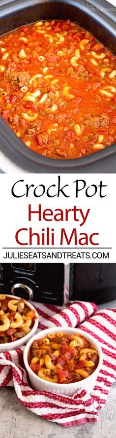 Crock Pot Hearty Chili Mac