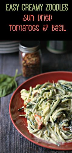 Easy Creamy Sun Dried Tomato & Basil Zoodles