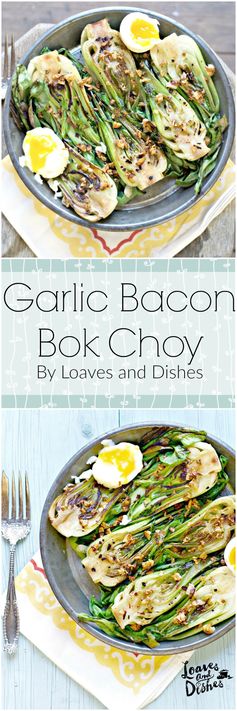 Garlic Bacon Bok Choy