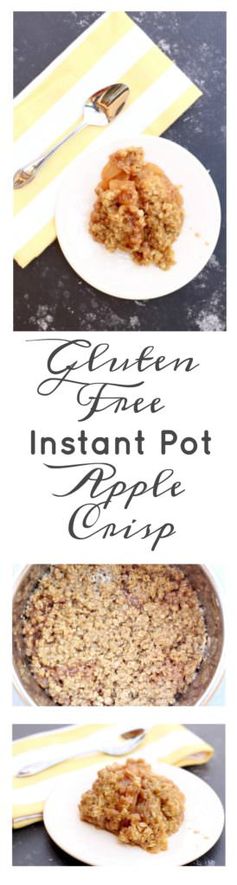 Gluten Free Instant Pot Apple Crisp