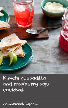 Kimchi quesadilla and raspberry soju cocktail