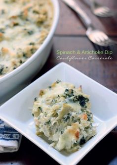 Low Carb Spinach & Artichoke Dip Cauliflower Casserole