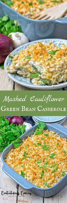 Mashed Cauliflower Green Bean Casserole