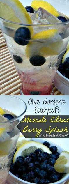 Olive Garden's (copycat Moscato Citrus Berry Splash