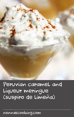 Peruvian caramel and liqueur meringue (suspiro de limeña