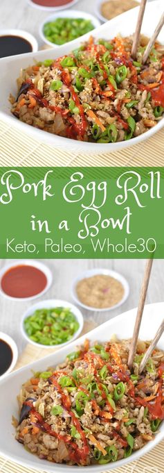 Pork Egg Roll in a Bowl – Paleo, Low Carb, Whole30